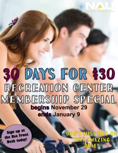 30 days for $30 Recreation Center membership special begins November 29 end January 9