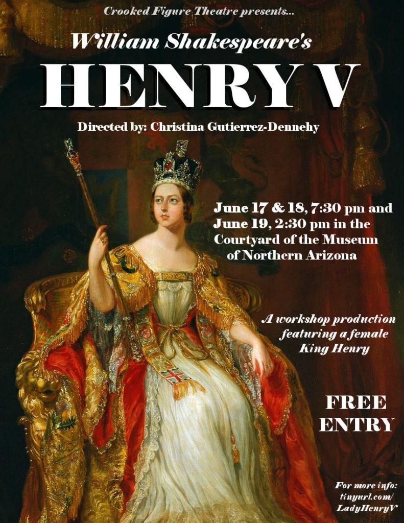 poster for Crooked Figure Theater, William Shakespeare's Henry V Directed by: Christina Gutierrez-Dennehy
