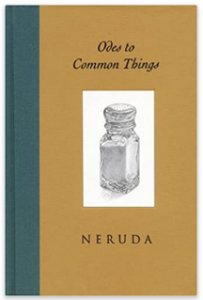 Cover of Odes to common things by Pablo Neruda